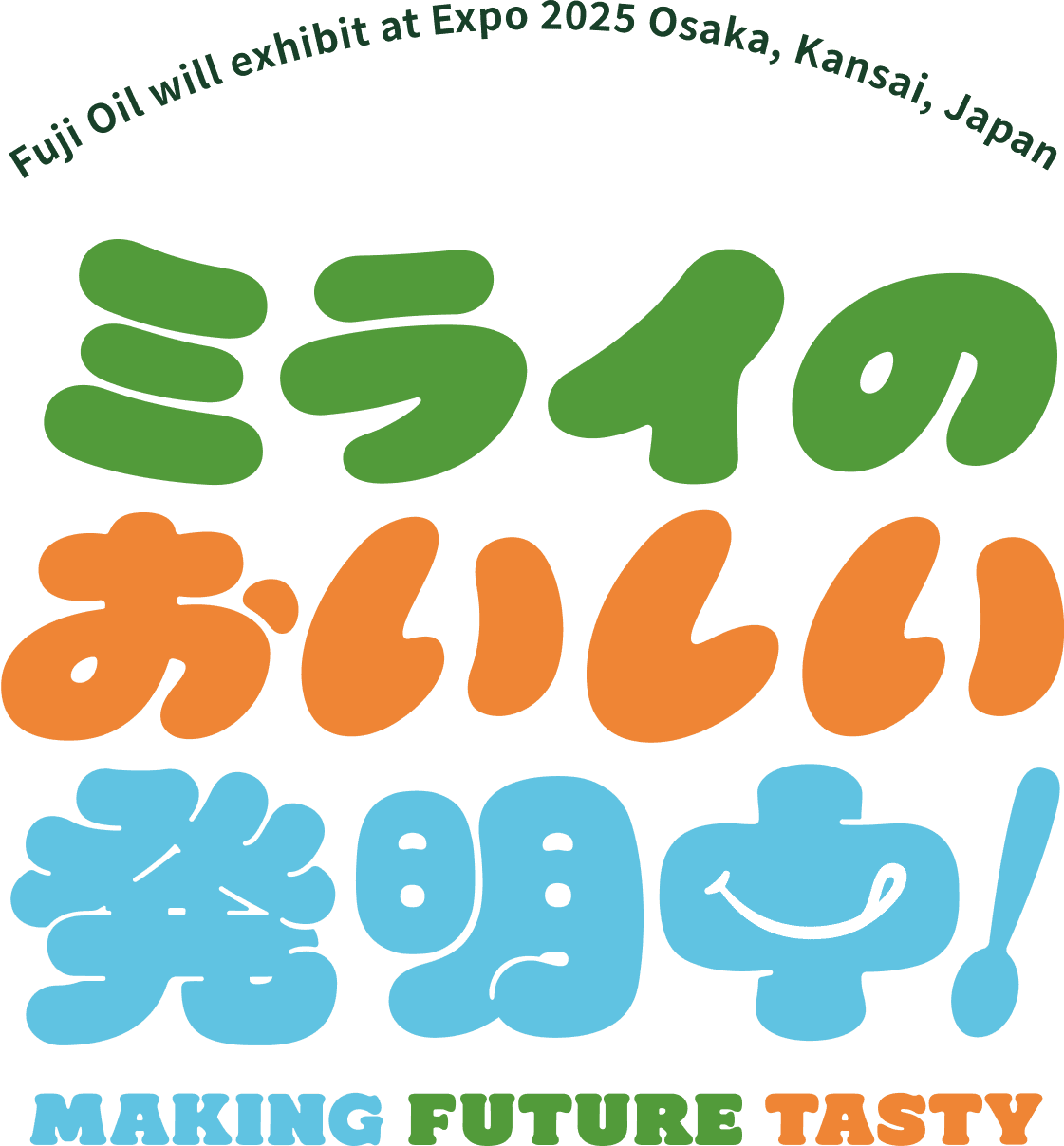 Fuji Oil will exhibit at EXPO 2025 Osaka, Kansai, Japan